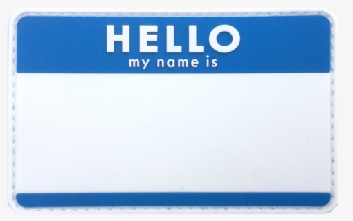 Clip Art Hello My Name Is Nametag Name No Background Free Transparent Clipart Clipartkey