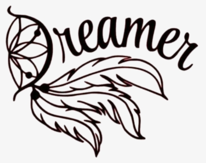 Download Dreamer Dream Words Sayings Quotes Dream Catcher Svg File Free Transparent Clipart Clipartkey