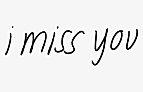 Miss You Freetoedit - Calligraphy , Free Transparent Clipart - ClipartKey