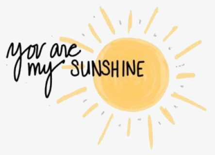 Free You Are My Sunshine Clip Art with No Background - ClipartKey