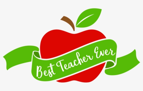 Best Teacher Ever Png Clipart , Png Download - Best Teacher Ever Png ...