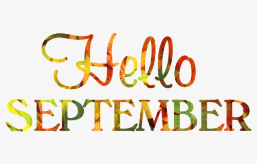 Hello September Png Photos - Clip Art Month September , Free ...