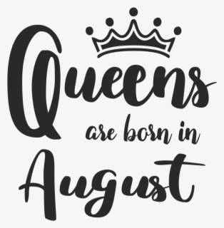 Are In Svg - Queens Are Born In September Png , Free Transparent ...