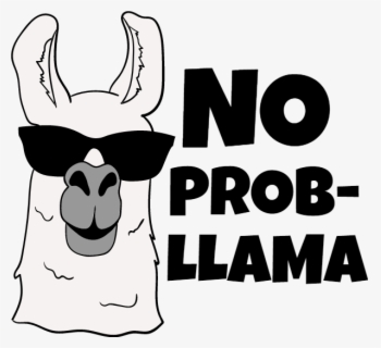 No Prob Llama Transparent , Free Transparent Clipart - ClipartKey