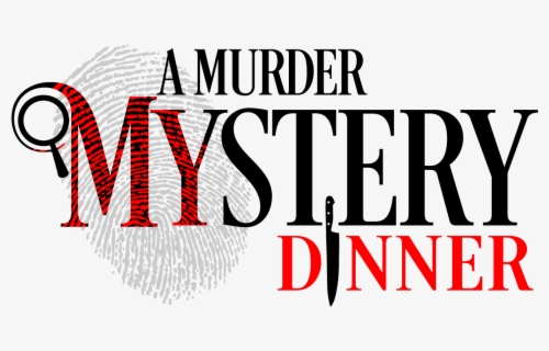 Transparent Murder Mystery Dinner Clipart , Free Transparent Clipart ...