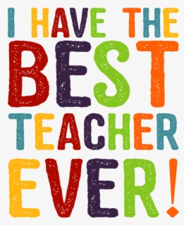 Best Teacher Ever Png Clipart , Png Download - Best Teacher Ever Png ...