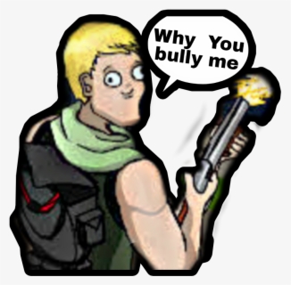 Why You Bully Me - Fortnite , Free Transparent Clipart - ClipartKey