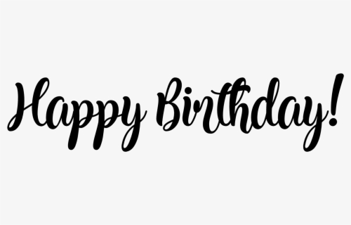 Happy Birthday Fonts Birthday Font Style Png- - Happy Birthday Fancy ...