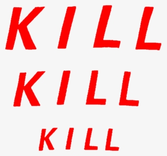 #kill #aesthetic #murder #red #text #quote #freetoedit , Free ...