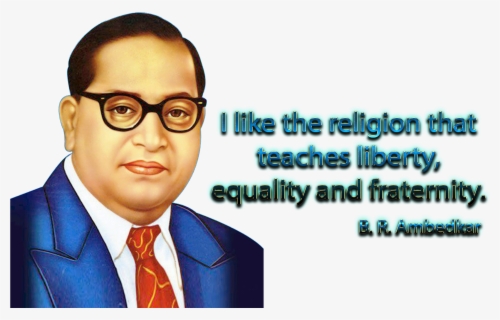 Ambedkar Quotes Png Clipart - Baba Saheb Dr Bhim Rao Ambedkar , Free ...