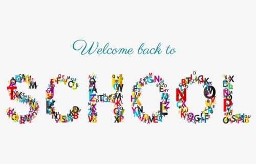 Free Welcome To School Clip Art With No Background Clipartkey
